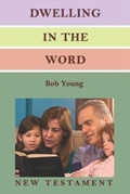 Cover: Dwelling in the Word - James Kay Publishing