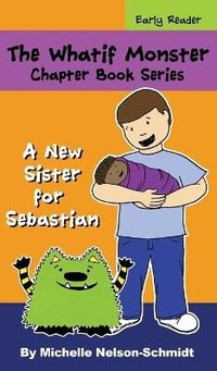 Enlarge image Cover: The Whatif Monster Chapter Book Series - Mns Creative LLC