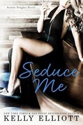 Cover: Seduce Me - Kelly Elliott