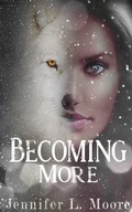 Cover: Becoming More - Jennifer L. Moore