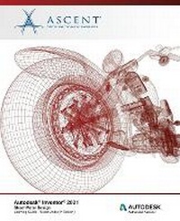 Abbildung von: Autodesk Inventor 2021 - Ascent, Center for Technical Knowledge