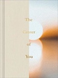 Cover: The Center of You - Compendium Publishing & Communications