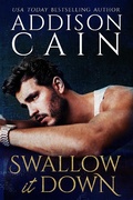 Cover: Swallow it Down - Addison Cain