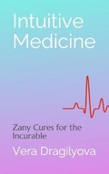 Cover: Intuitive Medicine - Verarta Books