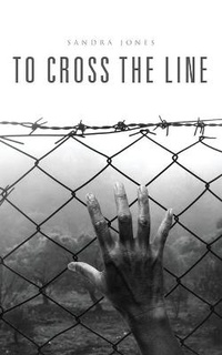Enlarge image Cover: To Cross the Line - Booktrail Publishing