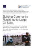 Cover: Building Community Resilience to Large Oil Spills - RAND