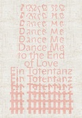 Cover: Dance Me to the End of Love - Scheidegger & Spiess
