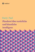 Cover: Plauderei &uuml;ber nat&uuml;rliche und k&uuml;nstliche Intelligenz - tredition