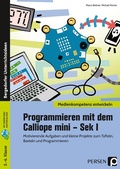 Cover: Programmieren mit dem Calliope mini - Sek I - Persen Verlag in der AAP Lehrerwelt GmbH