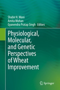 Abbildung von: Physiological, Molecular, and Genetic Perspectives of Wheat Improvement - Springer
