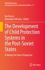 Cover: The Development of Child Protection Systems in the Post-Soviet States - Springer