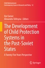 Cover: The Development of Child Protection Systems in the Post-Soviet States - Springer