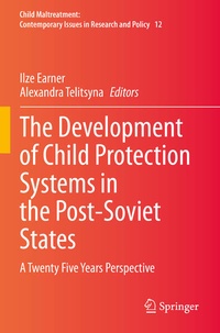 Enlarge image Cover: The Development of Child Protection Systems in the Post-Soviet States - Springer