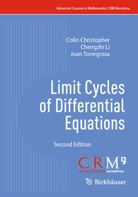 Enlarge image Cover: Limit Cycles of Differential Equations - Birkhäuser