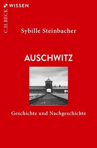 Abbildung von: Auschwitz - C.H.BECK