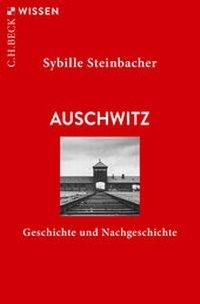 Abbildung von: Auschwitz - C.H.BECK