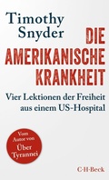 Cover: Die amerikanische Krankheit - C.H.BECK