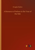 Cover: A Romance of Nelson in the Year of the Nile - Outlook Verlag
