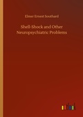 Cover: Shell-Shock and Other Neuropsychiatric Problems - Outlook Verlag