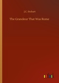 Cover: The Grandeur That Was Rome - Outlook Verlag