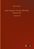 Cover: Early Western Travels 1748-1846, Volume XIV - Outlook Verlag