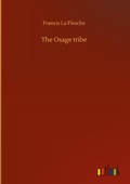 Cover: The Osage tribe - Outlook Verlag