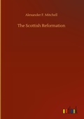Cover: The Scottish Reformation - Outlook Verlag
