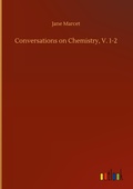 Cover: Conversations on Chemistry, V. 1-2 - Outlook Verlag