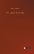 Cover: Wild Life on the Rockies - Outlook Verlag