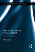 Cover: Mao's China and the Sino-Soviet Split - Routledge