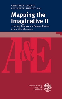Enlarge image Cover: Mapping the Imaginative II - Universitätsverlag Winter