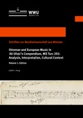 Cover: Ottoman and European Music in ?Ali Ufu?i's Compendium, MS Turc 292: Analysis, Interpretation, Cultural Context - Universit&auml;t M&uuml;nster
