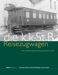 Cover: kkStB Reise&shy;zug&shy;wagen - bahnmedien.at