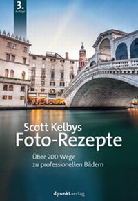 Abbildung von: Scott Kelbys Foto-Rezepte - dpunkt