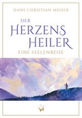 Cover: Der Herzensheiler - WunderbarMedia