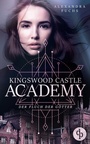 Cover: Der Fluch der Goetter - Kingswood Castle Academy-Reihe