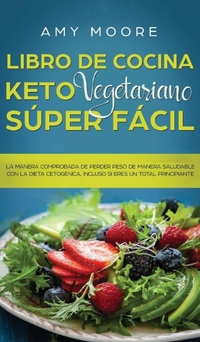 Abbildung von: Libro de Cocina Keto Vegetariano Super Facil - Heirs Publishing Company