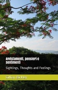 Cover: Avvistamenti, pensieri e sentimenti: Collezione de poesie scelte 1972-2015. Sightings, thoughts and Feelings; Selected Collected Poems 1972-2015 - Proverse Hong Kong