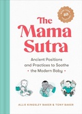 Cover: The Mama Sutra - TarcherPerigee