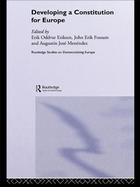 Enlarge image Cover: Developing a Constitution for Europe - Routledge