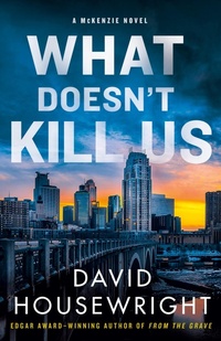 Enlarge image Cover: What Doesn't Kill Us - Minotaur Books