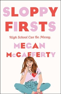 Enlarge image Cover: Sloppy Firsts - Wednesday Books