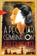 Cover: A Peculiar Combination - St Martin's Press