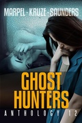 Cover: Ghost Hunters Anthology 12 (Ghost Hunter Mystery Parable Anthology) - Living Sensical Press