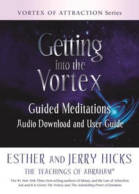 Enlarge image Cover: Getting into the Vortex - Hay House Inc.