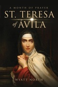 Cover: St.Teresa of Avila A Month of Prayer - Barefoot Books, Incorporated
