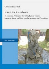Abbildung von: Kunst im Kreuzfeuer - Franz Steiner Verlag