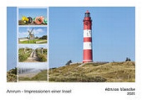 Abbildung von: Amrum - Impressionen einer Insel (édition blanche, DIN A3 Wandkalender 2021, 42x29.7 cm, Querformat) - Olaf Schulz Verlag