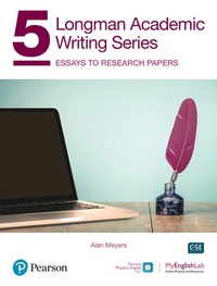 Abbildung von: Longman Academic Writing - (AE) - with Enhanced Digital Resources (2020) - Student Book with MyEnglishLab & App - Essays to Research Papers - Pearson Education (US)