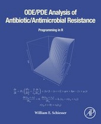 Abbildung von: ODE/PDE Analysis of Antibiotic/Antimicrobial Resistance - Academic Press